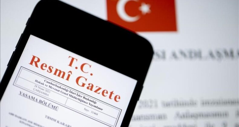 Atama ve görevden alma kararları Resmi Gazete’de yer aldı