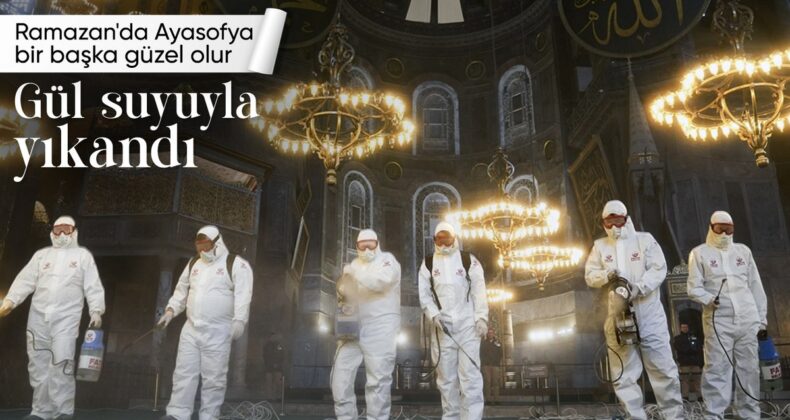 Ayasofya-i Kebir Camii Şerifi’nde Ramazan temizliği yapıldı